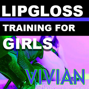 Lip Gloss Training for Good Girls