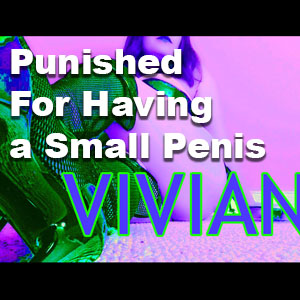Punished For Having a Small Penis