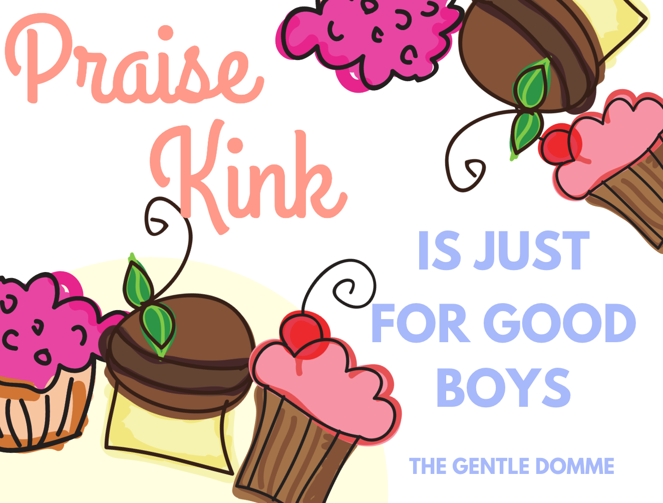 Praise Kink is Just for Good Boys